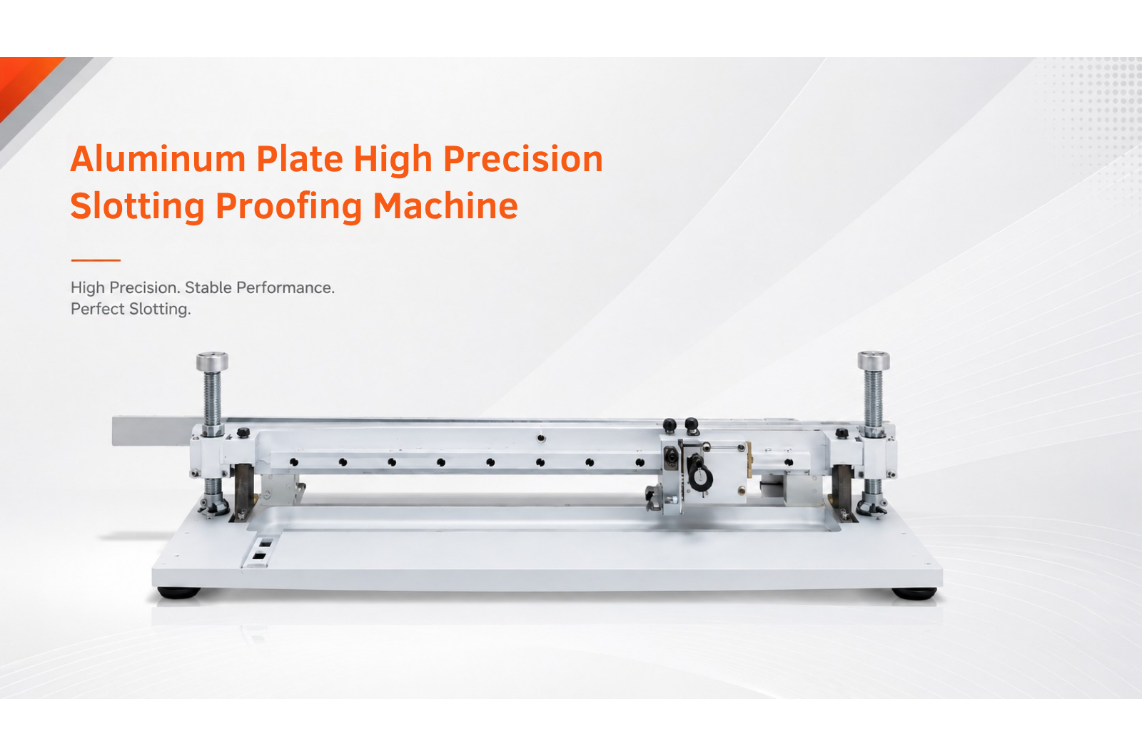 Aluminum Plate High Precision Slotting Proofing Machine